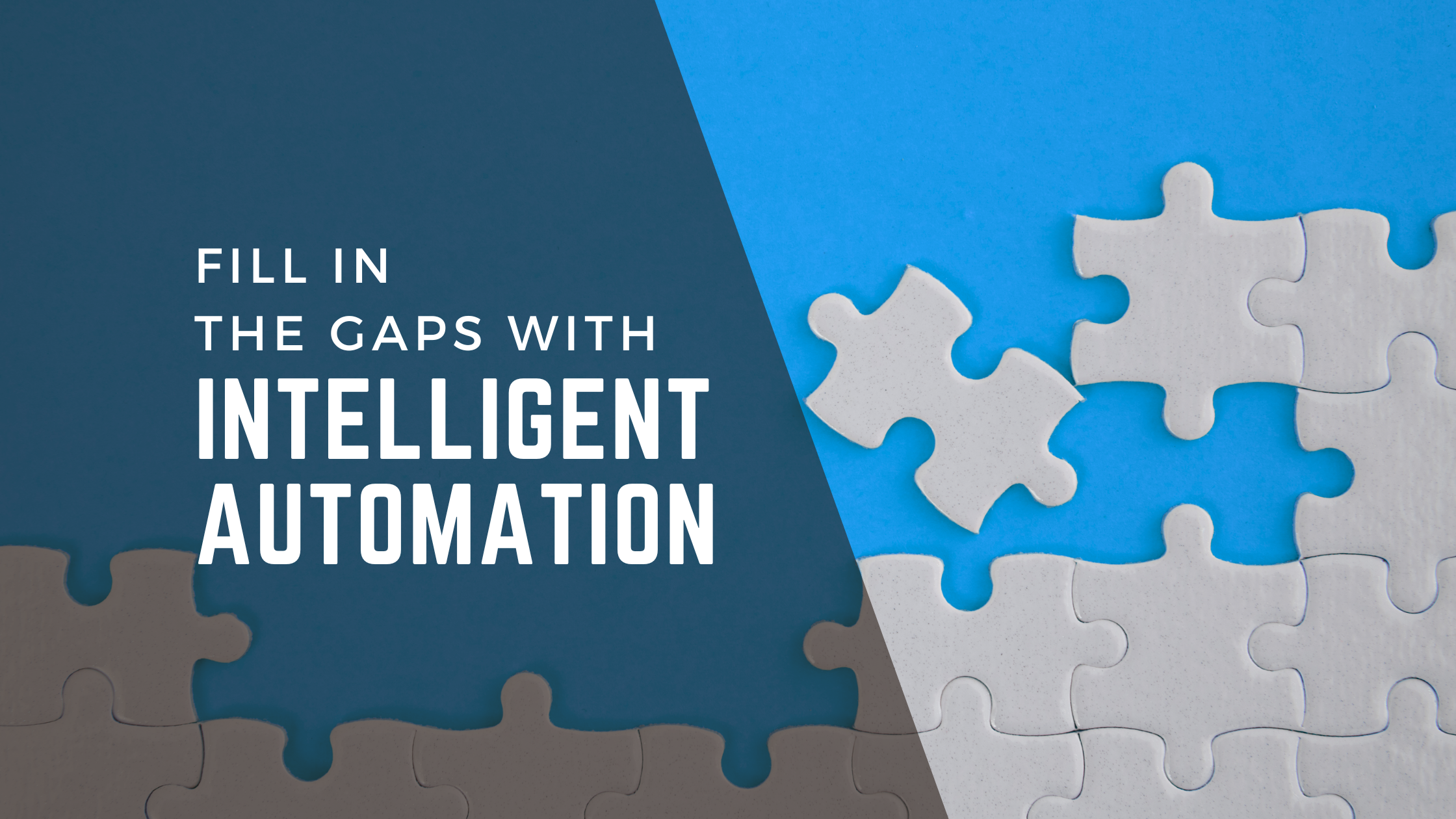 Intelligent Automation