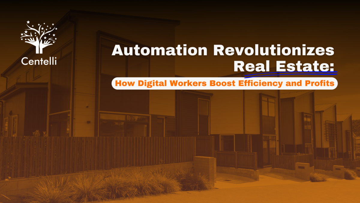 Real Estate Automation AI and Digital Wokers