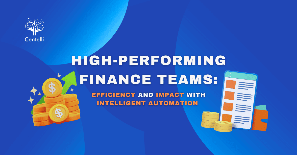 Intelligent Automation for High-Performing Finance Teams